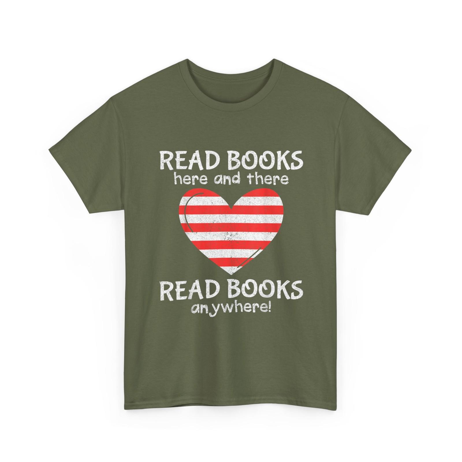 Reader Shirt, Read Books Here and There Read Books Anywhere Across America Shirt L