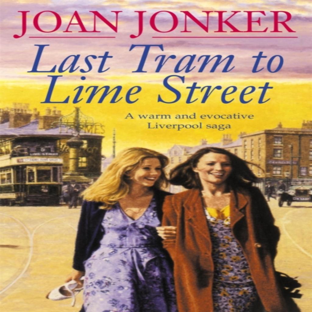 Last Tram To Lime Street by Joan Jonker Paperback Book 9780747251316