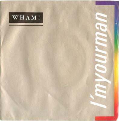 Płyta 7-calowa WHAM! - Jestem Twoim mężczyzną / Zrób to dobrze (Instrum 3805721 COLUMBIA 1985 US Rock Używane