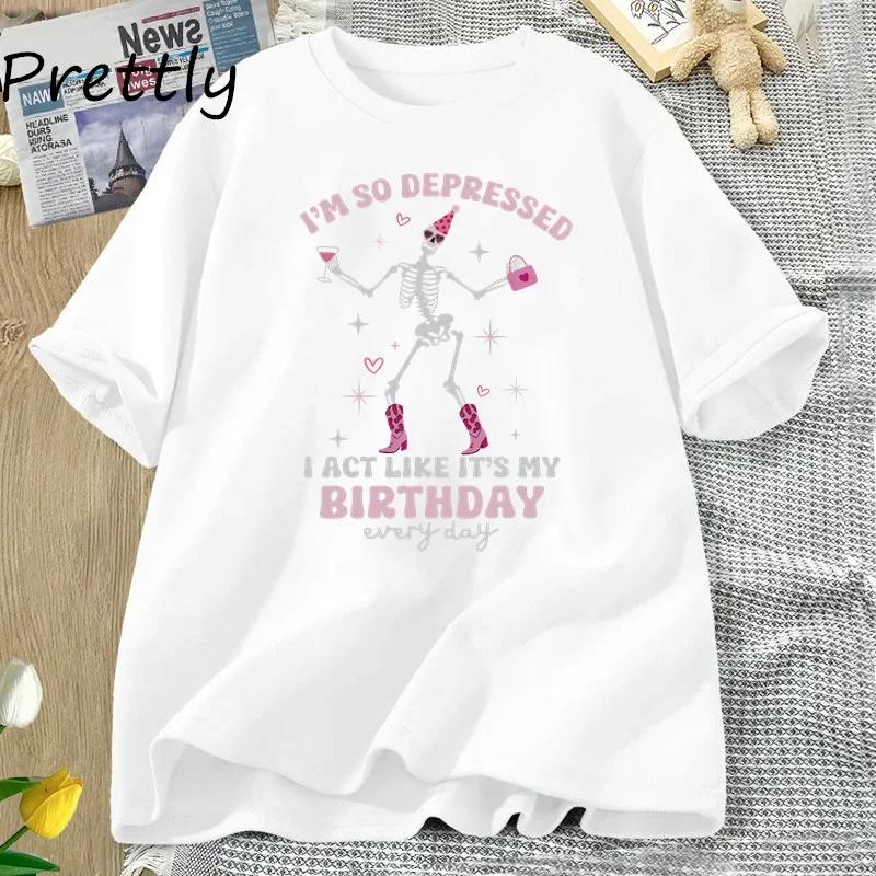 I'm So Depressed I Act Like It's My Birthday T Shirt Women Funny TTPD T-Shirt Skull Tortured Poets Department Printed T-shirts