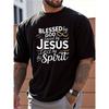 European Sizes Men's Religious Faith T-Shirt - "Blessed by God, Loved by Jesus, LED by the Spirit" Inspirational Print