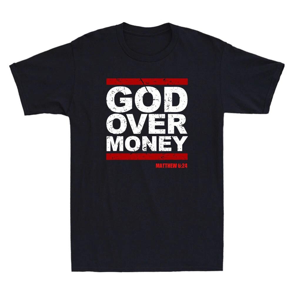 God Over Money Matthew 6:24 Christian Bible Faith Quote Vintage Men s T-Shirt L
