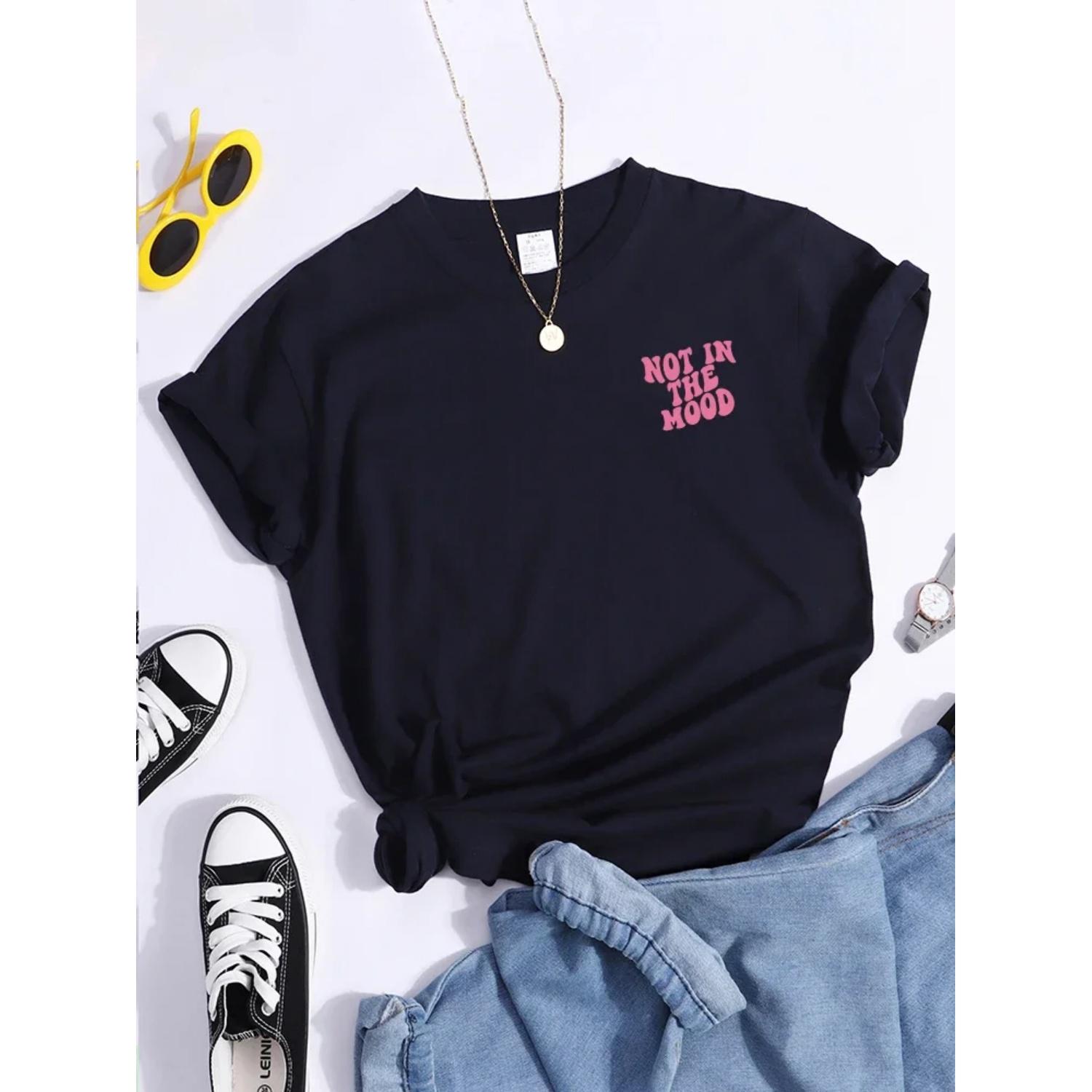 

Not In The Mood Print Tshirt Fashion Casual Shirt Soft Street Short Sleeve Tee Top Niche Design All-Match Women Tshirt XXXXXL чорний