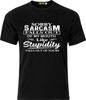 Sorry Sarcasm Falls Out of My Mouth Like Stupidity Falls Out of U Adult T Shirt