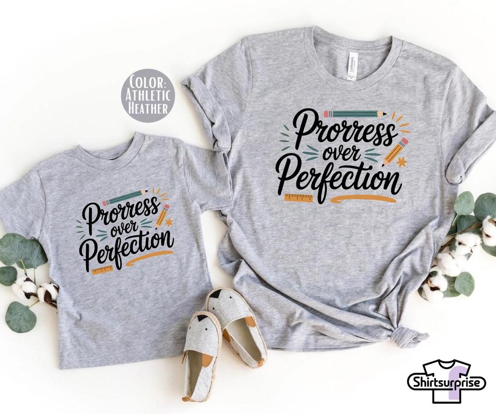 Progress Over Perfection Shirt, Teacher Motivation Tee, Growth Mindset T-Shirt, Inspirational Educator Gift, Cute Kindergarten T-shirt