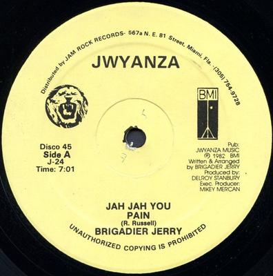 12inch Record BRIGADIER JERRY - Jah Jah You / Pain J24 Jwyanza 1982 US Reggae, Ska & Dub Used