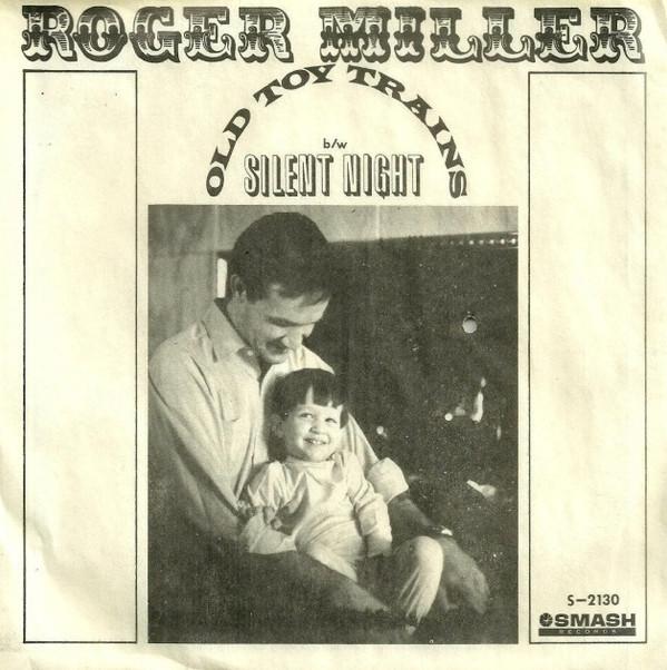 

7inch Record ROGER MILLER - Old Toy Trains S2130 Smash Records 1967 US Country/Folk Used