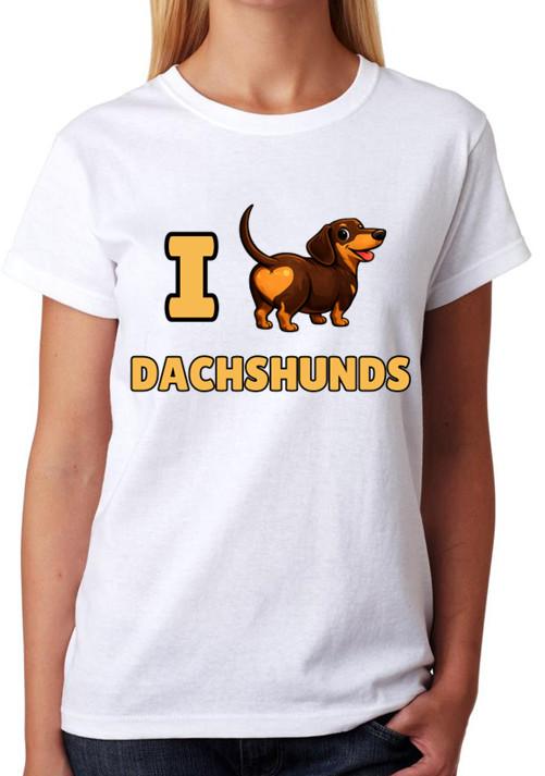 I Love Dachshunds Cute Dog Quote Ladies T-Shirt Pet Lover Tee L