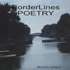 BorderLines POETRY by Michael Lythgoe Paperback Book 9781387678815