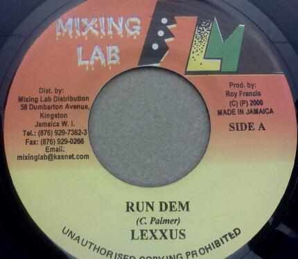 

7inch Record LEXXUS - Run Dem none Mixing Lab 2000 Jamaica Reggae, Ska & Dub Used