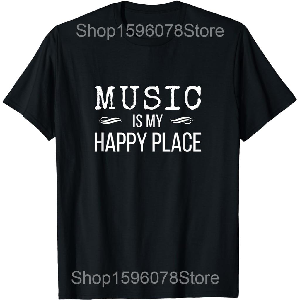 Music is My Happy Place Musician EDM Music Lovers DJ T Shirts Men Cotton Humor Streetwear Tee Short Sleeve Unisex Loose Clothing