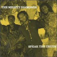 CD MIGHTY DIAMONDS - Speak The Truth RAS3152 Real Authentic  1994 US Reggae, Ska & Dub Used