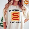 The Patriarchy Is Not My Jam Shirt, Funny Feminist Graphic Tee, Protest Statement Top, Girl Power Equality Apparel, Human Rights Outfit