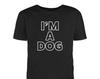 I'm A Dog T-Shirt - 1980's Rocker Style, Made In LA