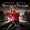 Wicked Hour by Chloe Neill Paperback Book 9781473222823