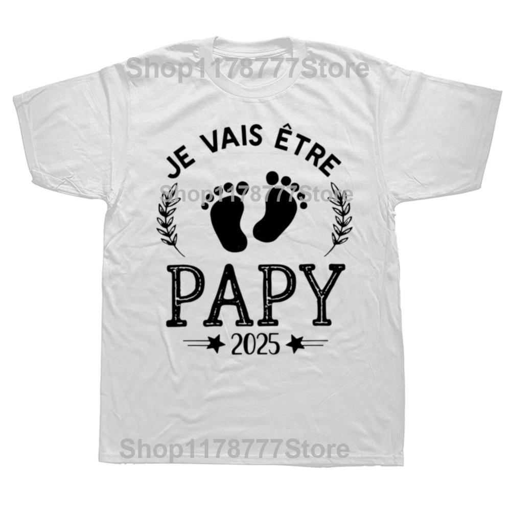 I Will Be A Grandpa In 2025 T Shirt Retro French Humor Future Grandfather Gift Mens Clothing Soft 100 Cotton EU Size Tshirts