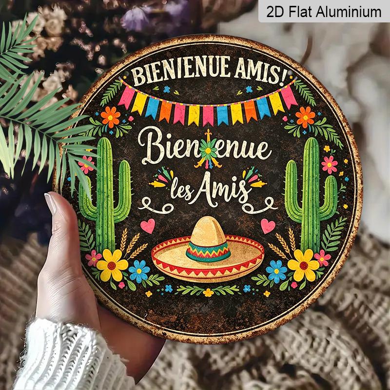 2D Flat, 1pc Round Aluminum "Bienvenue les Amis" Mexican Welcome Sign, Retro Metal Wall Art with Cactus, Sombrero & Fiesta Banner, Waterproof