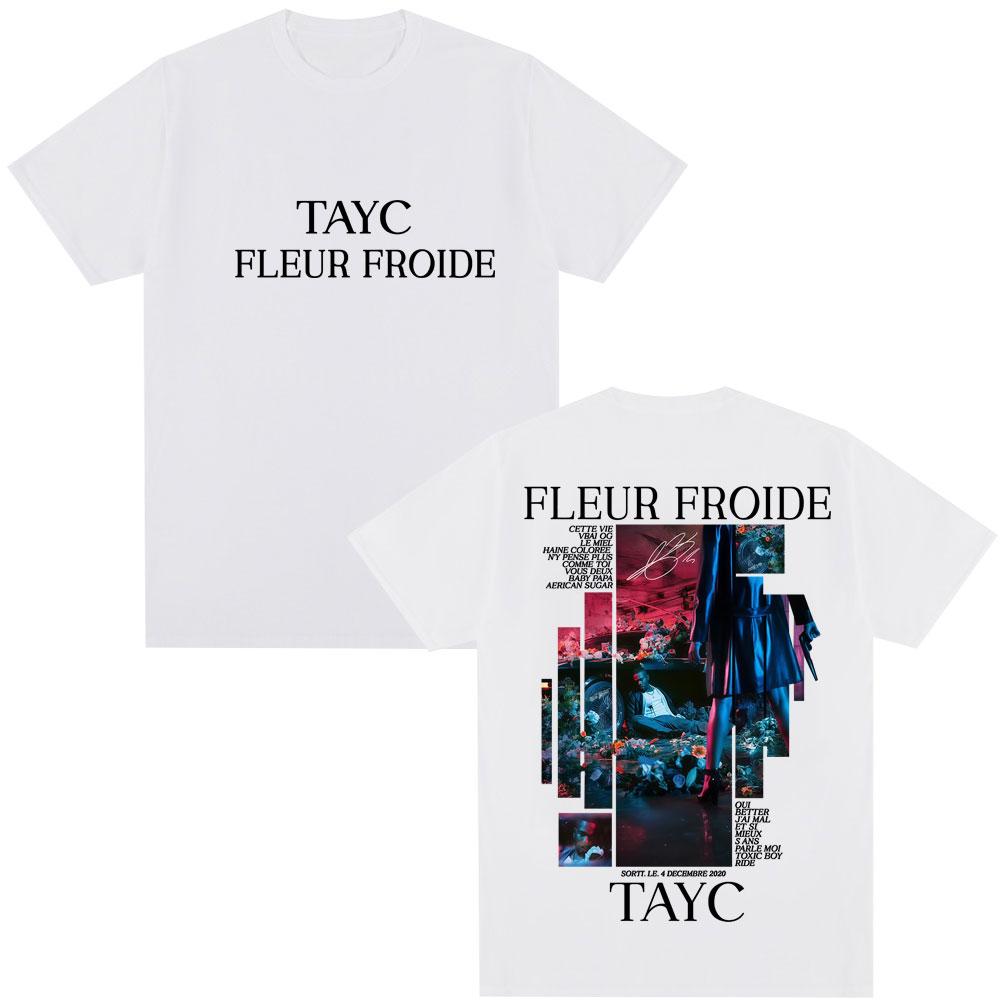 Rap Singer Tayc Fleur Froides Album Print 2025 Summer Mens  Womens Casual Fashion Soft and Comfortable Pure Cotton Tshirt