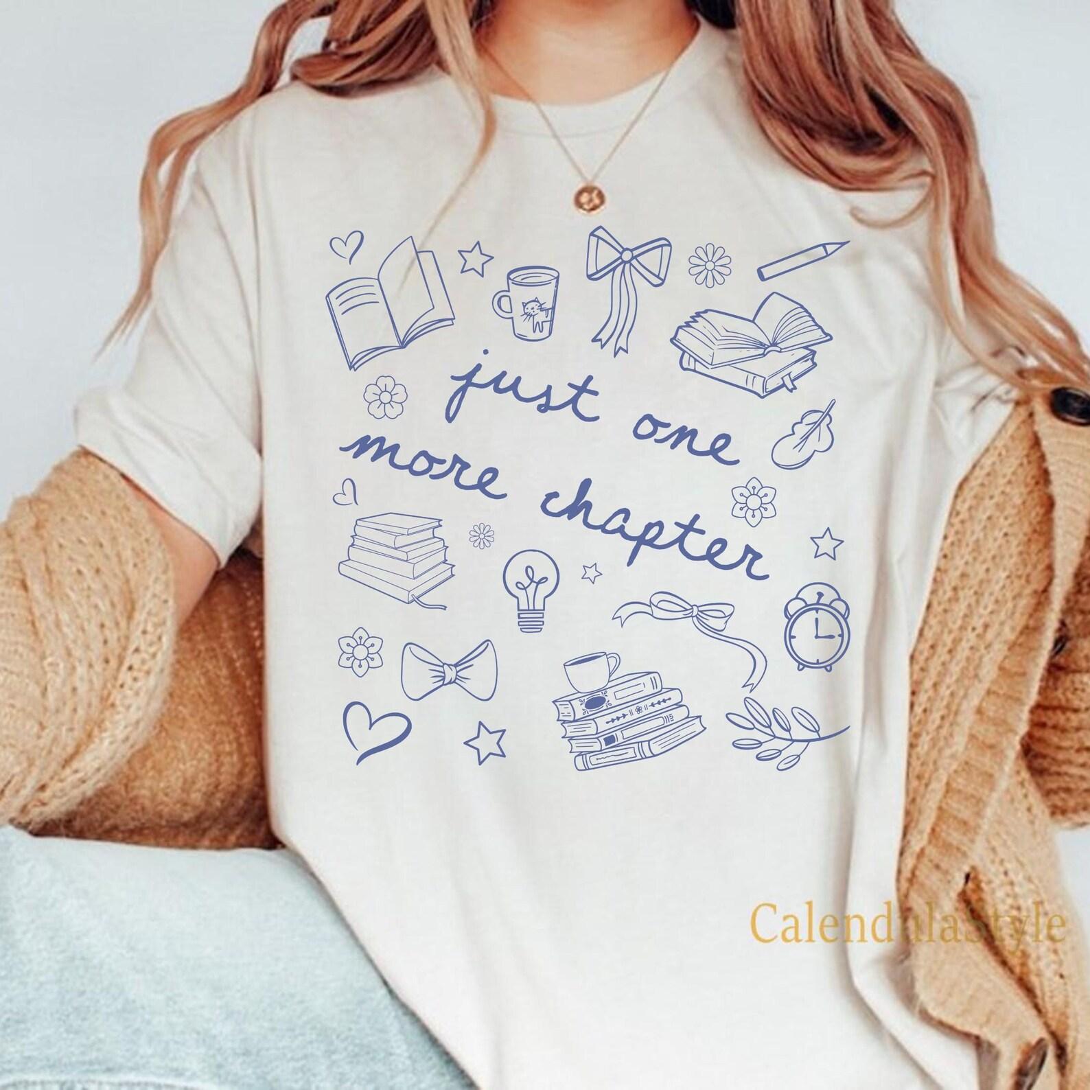 Just One More Chapter Shirt, Comfort Color Tee, Book Lover Gift, Bookish Girly Shirt, Reading Shirt, Bookish Gift For Her, Bookish Merch L