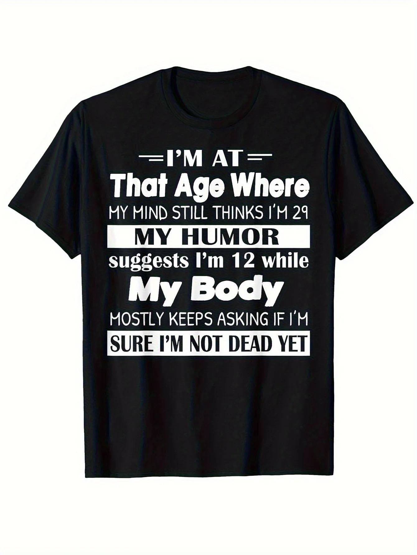 [Забавная мужская футболка] С принтом веселого слогана «Я по-прежнему считаю себя 29-летним», Повседневная футболка для путешествий и спорта - Я... S разноцветный