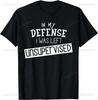 In My Defense I Was Left Unsupervised | Funny Retro Vintage T-Shirt  Men Clothing  Streetwear  Camisetas