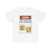Beer The Reason We Have Weekends T Shirt Funny Graphic Unisex Heavy Cotton Tee Unisex T-Shirt