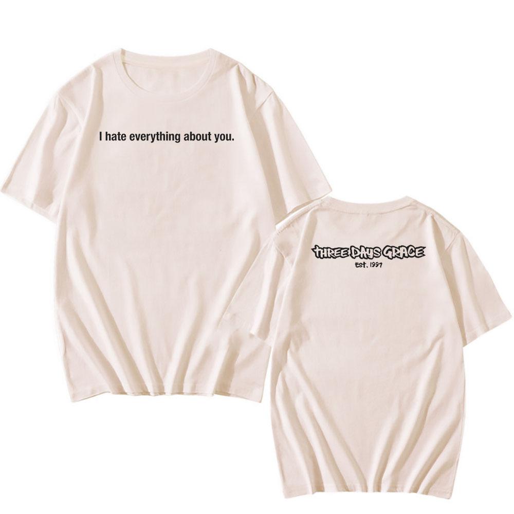 I Hate Everything about You Tour Tee THREE DAYS GRACE Rock Band T-shirt Summer Short Sleeve Tshirts for Male Unisex Shirt