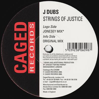 12inch Record J-DUBS - Strings Of Justice CAG009 Caged Records 2000 UK Dance & Electronica Used