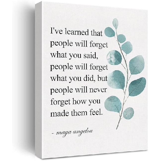 Inspirational Canvas Wall Art Motivational I ve Learned That People Will Never Forget How You Made Them Feel Quote Canvas Print Positive Painting белый