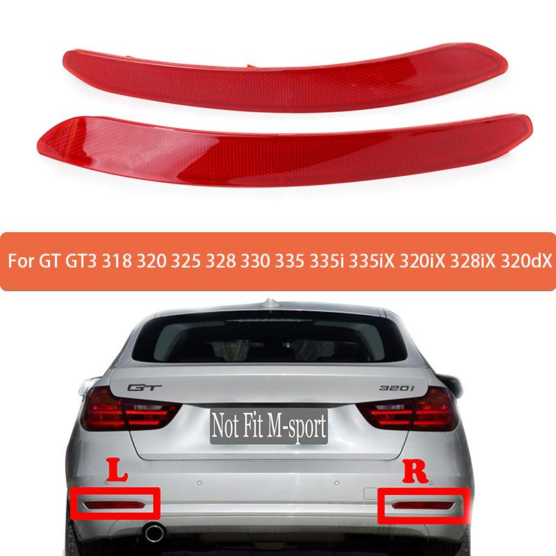 Rear Reflector For BMW GT 3 series F34 Gran Turismo GT3 318d 320d 320i 325d 328i 330d 335i 2014-2016 63147315165 63147315166