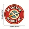 Vintage Metal Tin Sign  No Smoking Without Me  Iron Wall Art for Home Bar Garage Shop Garden Cafe Decorative