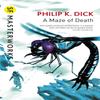 A Maze of Death by Philip K Dick Paperback Book 9780575074613