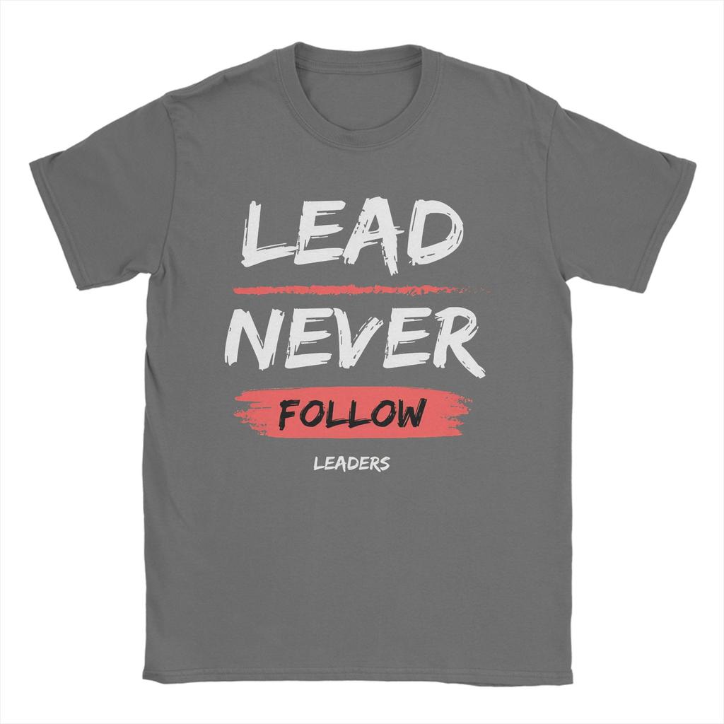 Leader Never Follow Leaders T Shirt Summer 100 Cotton T Shirts For Man Hipster Casual Tee Shirt Short Sleeve Y2K Funny Tees