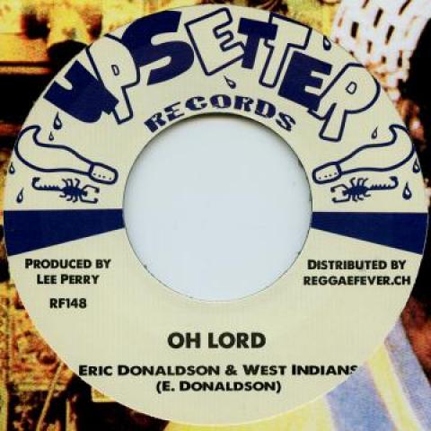 7inch Record ERIC DONALDSON, WEST INDIANS - Oh Lord / Never Get Away RF148 Upsetter/Reggae 1969 Europe Reggae, Ska & Dub