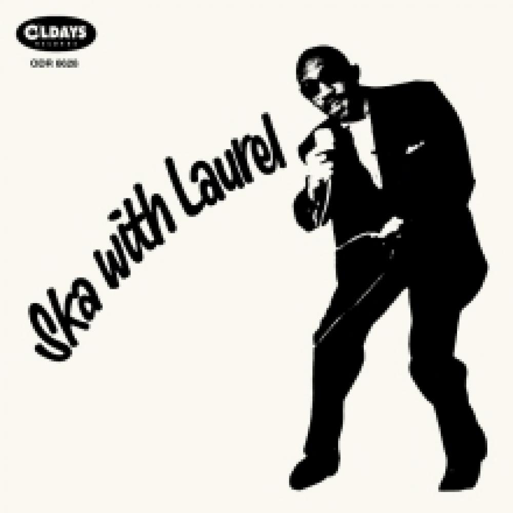 

Laurel Aitken Ska With Laurel