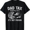 Taxe Papa S'assurer Que Ce N'est Pas Une Pizza Empoisonnée T-shirt Fête des Pères