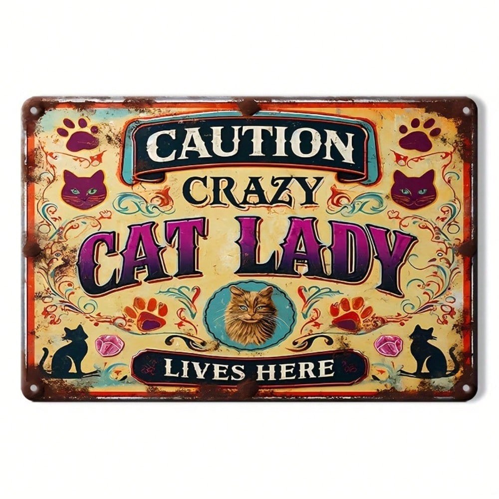 Crazy Cat Lady Vintage Metal Tin Sign Rustic Wall Decor