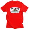Custom Retired Drug Dealer T Shirt for Men Pure Cotton Tshirt Casual Tees Short Sleeve Funny California Tshirt