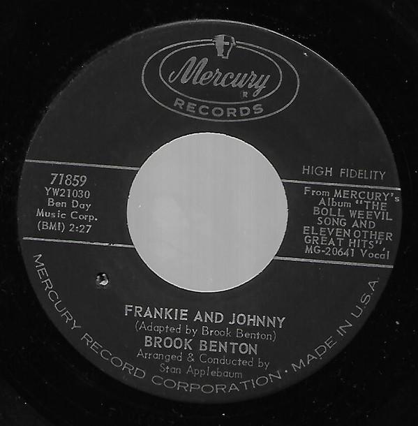 

7inch Record BROOK BENTON - Frankie And Johnny / It s Just A Ho 71859 MERCURY US Pop Used