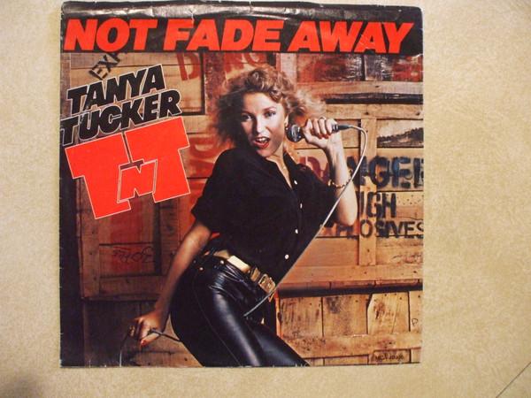 

7inch Record TANYA TUCKER - Not Fade Away MCA40976 MCA Records 1978 US Folk Used