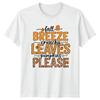Fall Breeze Crunchy Leaves Pumpkins Unisexs TShirt Fall Autumn Gift For Her