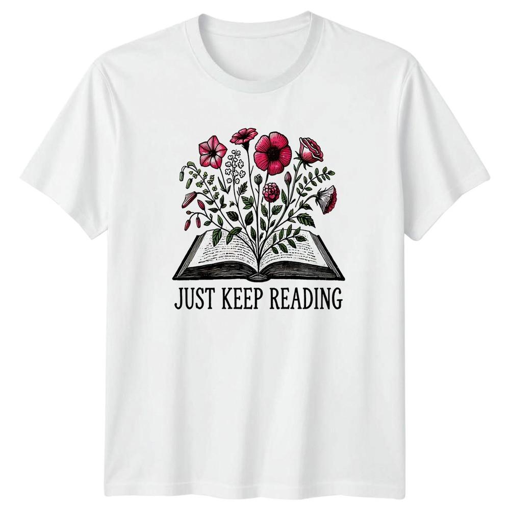 Just Keep Reading Unisexs TShirt Book Lover Reading Birthday Gift For Her S