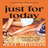 Just For Today von Nell Hudson, Taschenbuch, ISBN 9781472284006