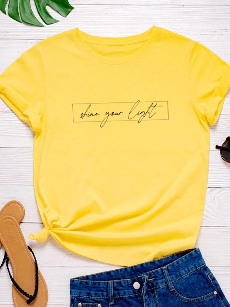 Shine Your Light Letter Print Women T Shirt Short Sleeve O Neck Loose Women Tshirt Ladies Tee Shirt Tops Camisetas Mujer