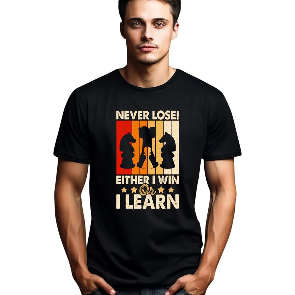 Chess Player Motivational Quote T Shirt Never Lose Either Win Or Learn Lover For Strategy Board Game Enthusiast Vintage