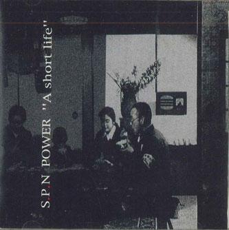 

CD SPN POWER - A Short Life SPN003 NOT ON LABEL Japan Japanese Pop/Rock Used