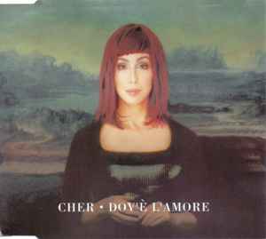 

CD CHER - Dov e L Amore Pt.1 WEA230CD1 WEA 1999 UK Dance & Electronica Used