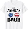 All American Bruh 4th Of July Boys Patriotic Gift Unisex T-Shirt