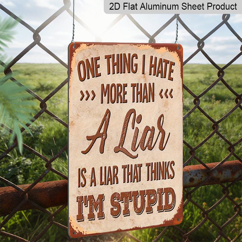 2D Flat 1pc Aluminium Metal Sheet Painting, I Hate One Thing "Sarcastic Vintage Metal Paint Sign 8*12 Inches - Humorous Wall Painting for Home