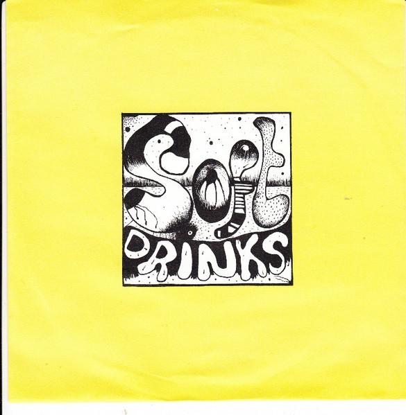 

7inch Record SOFT DRINKS Popstars In Their Pyjamas OH004 Outer Himalayan 1982 UK Rock Used
